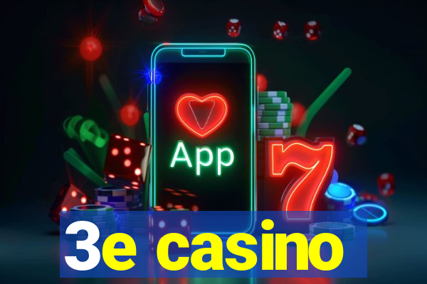 3e casino